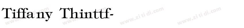 Tiffany Thinttf字体转换